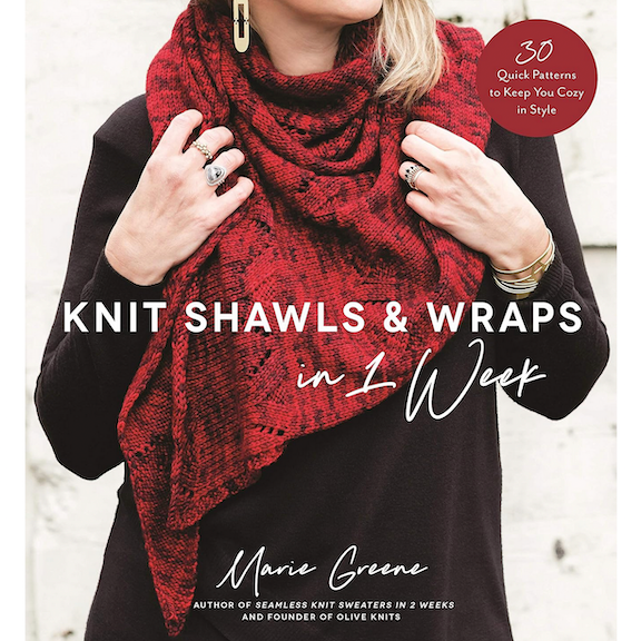 Knit Shawls & Wraps In A Week